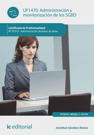 Cover of the book Administración y monitorización de los SGBD by Jesús Moreno Roldán, Zenaida González-Caballos Martínez