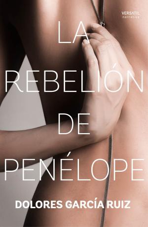 Cover of the book La rebelión de Penélope by Empar Fernández