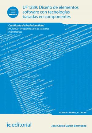 Cover of the book Diseño de elementos software con tecnologías basadas en componentes by Concepción Fernández Rodríguez, S.L. Agyre Consulting