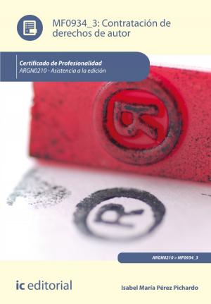 Cover of the book Contratación de derechos de autor by Juan Matías del Moral Garrido