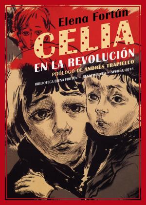 Cover of the book Celia en la revolución by Fritz Thyssen, Juan Bonilla, Emery Reves