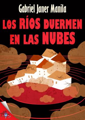 Cover of the book Los ríos duermen en las nubes by Marinella Terzi