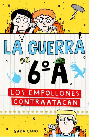 Cover of the book Los empollones contraatacan (Serie La guerra de 6ºA 2) by Guillem Sánchez