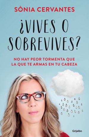 Cover of the book ¿Vives o sobrevives? by Alberto Vázquez-Figueroa