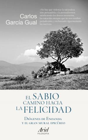 Cover of the book El sabio camino hacia la felicidad by Fernando Savater