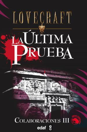 Cover of the book La última prueba by Ángela Ghislery