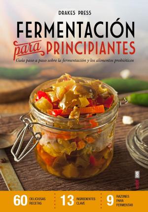 Cover of the book Fermentación para principiantes by David DiSalvo