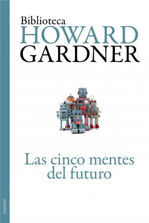 Cover of the book Las cinco mentes del futuro by José C. Vales
