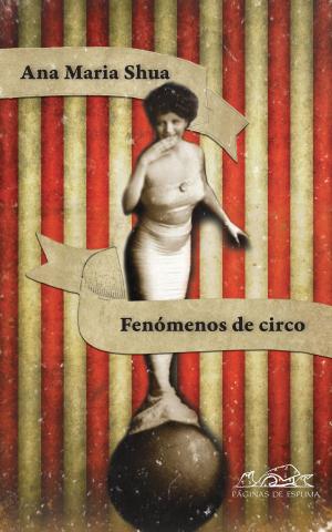 Cover of the book Fenómenos de circo by Thomas de Quincey