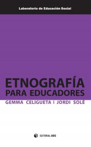 Cover of the book Etnografía para educadores by Francesc González Reverté, Soledad Morales Pérez