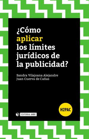 Cover of the book ¿Cómo aplicar los límites jurídicos de la publicidad? by Joan Aguió