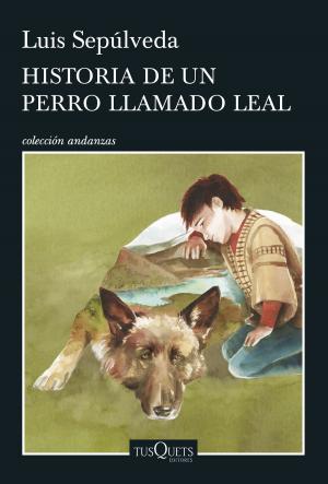 Cover of the book Historia de un perro llamado Leal by Mario Sebastiani