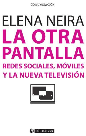 Cover of the book La otra pantalla by Elena Muñoz Marrón, Juan Luis Blázquez Alisente