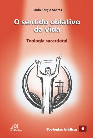 Book cover of O sentido oblativo da vida