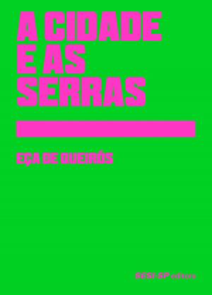 Cover of the book A cidade e as serras by Machado de Assis