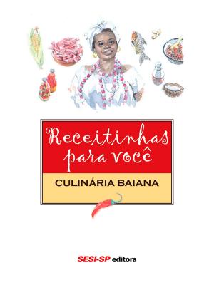 Cover of the book Receitinhas para você - Culinária baiana by Shirley Souza