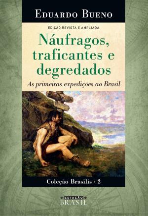 Book cover of Náufragos, traficantes e degredados