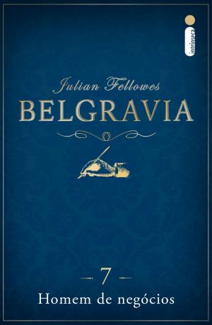 Book cover of Belgravia: Homem de negócios (Capítulo 7)