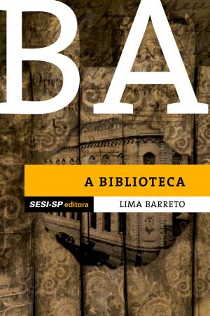 Book cover of Lima Barreto - A biblioteca