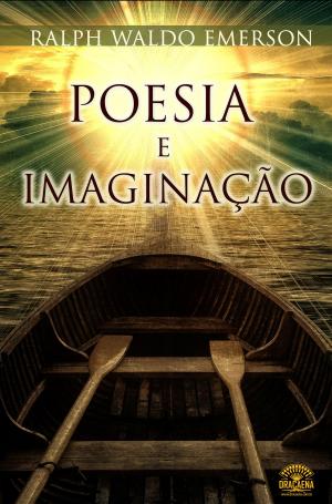 Cover of the book Ensaios de Ralph Waldo Emerson - Poesia e imaginação by Alberto Pimentel