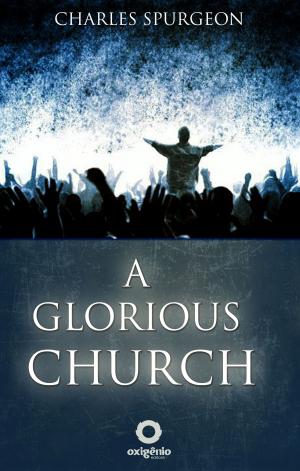 Cover of the book A glorious church by Hesba Stretton, Leo Kades