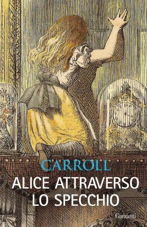 Book cover of Alice attraverso lo specchio