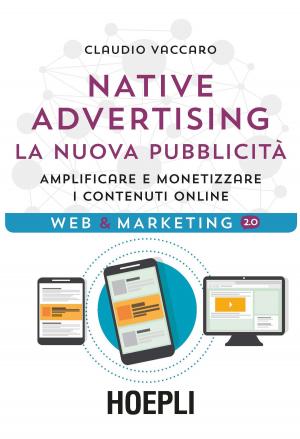Cover of the book Native Advertising. La nuova pubblicità by Yanik Silver