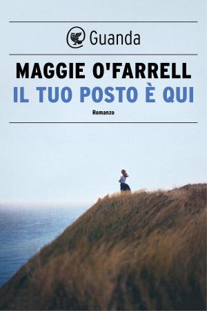 Cover of the book Il tuo posto è qui by Gianni Biondillo