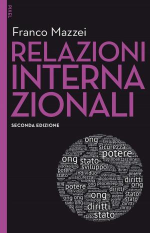 Cover of the book Relazioni internazionali - II edizione by Enrique Badia