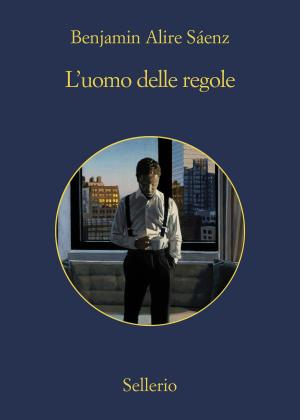 Cover of the book L'uomo delle regole by Nino Vetri