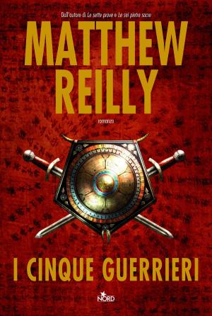 Cover of the book I cinque guerrieri by James Rollins