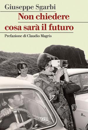 Cover of the book Non chiedere cosa sarà il futuro by Bruno Zanardi
