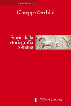 Cover of the book Storia della storiografia romana by Roberto Tessari