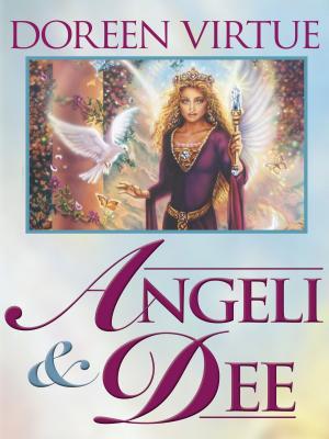Cover of the book Angeli e Dee by Doreen Virtue, Andrew Karpenko