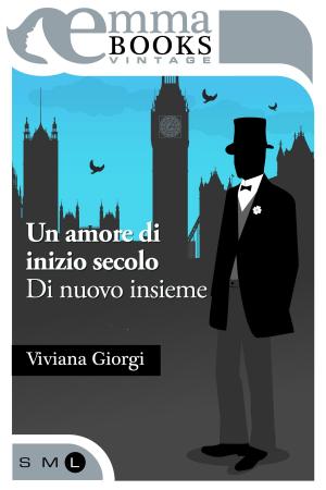 Cover of the book Un amore di inizio secolo - Di nuovo insieme by Rossella Calabrò