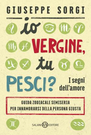 Cover of the book Io Vergine, tu Pesci? by Adam Blade