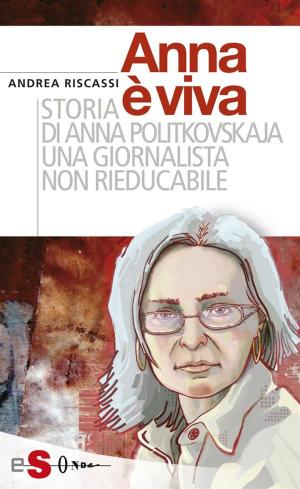 Cover of the book Anna è viva by Leonardo Caffo
