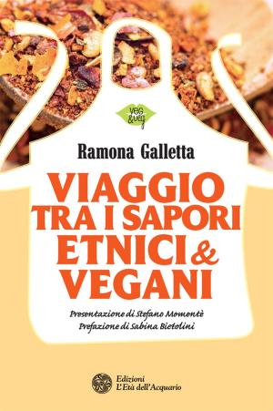 Cover of the book Viaggio tra i sapori etnici & vegani by Laura Fezia, Rossana Pessione