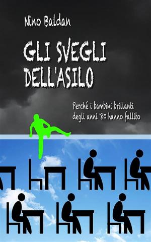 Book cover of Gli svegli dell'asilo
