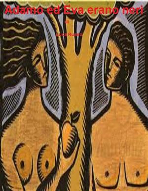 Book cover of Adamo ed Eva erano neri