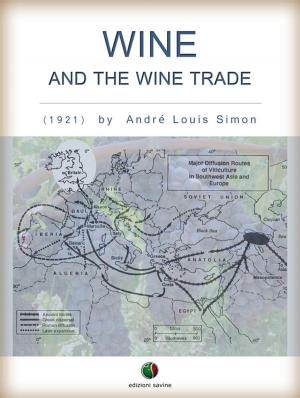 Cover of the book Wine and the Wine Trade by Robert W. Dunn