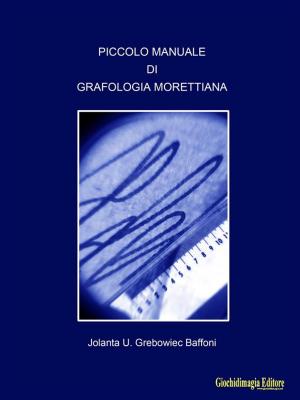 Cover of Piccolo manuale di Grafologia Morettiana
