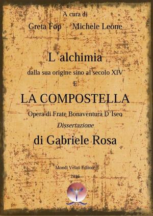 Cover of L’alchimia dalla sua origine sino al secolo XIV E LA COMPOSTELLA