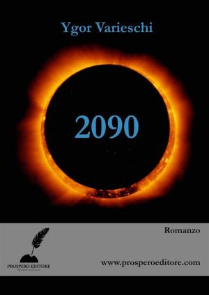 Cover of the book 2090 by Nicola Di Paolo
