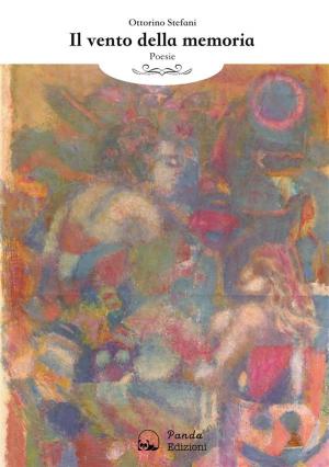 Cover of the book Il vento della memoria by Roberto Antonio