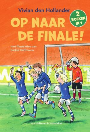 Cover of the book Op naar de finale! by Vivian den Hollander
