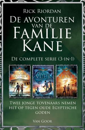 Cover of the book De avonturen van de familie Kane – De complete serie (3-in-1) by Iris Boter