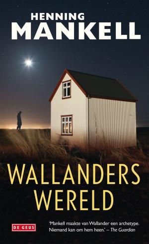 Cover of the book Wallanders wereld by Margriet Brandsma