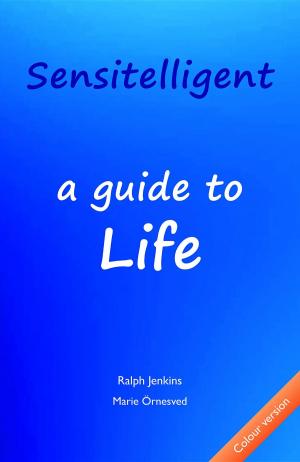 Cover of the book Sensitelligent - a guide to Life by 野球拳