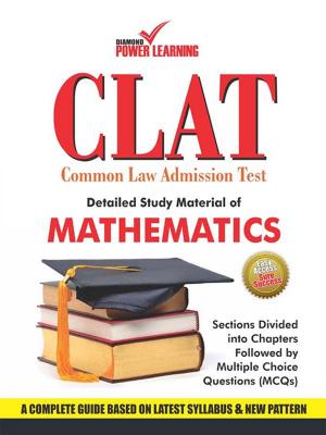 Cover of the book CLAT - 2015 : Detailed Study Material of Mathematics by Dr. Bhojraj Dwivedi, Pt. Ramesh Dwivedi